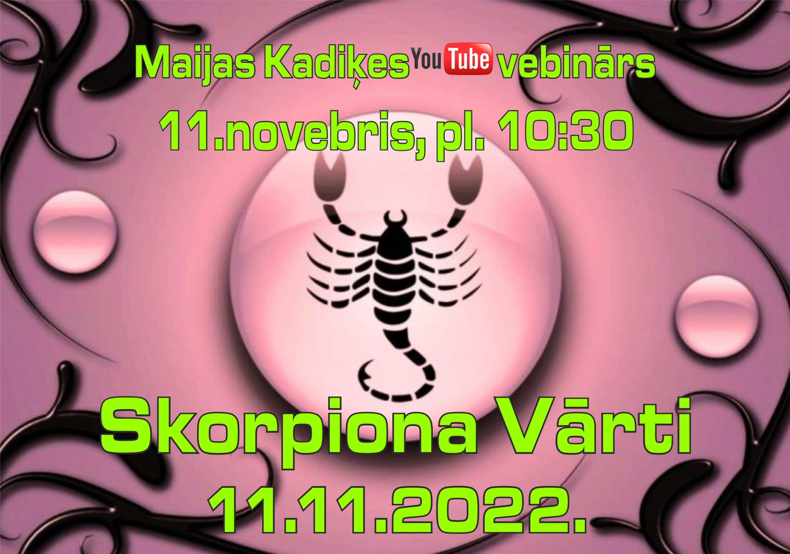 Skorpiona Vārti 11.11.2022.