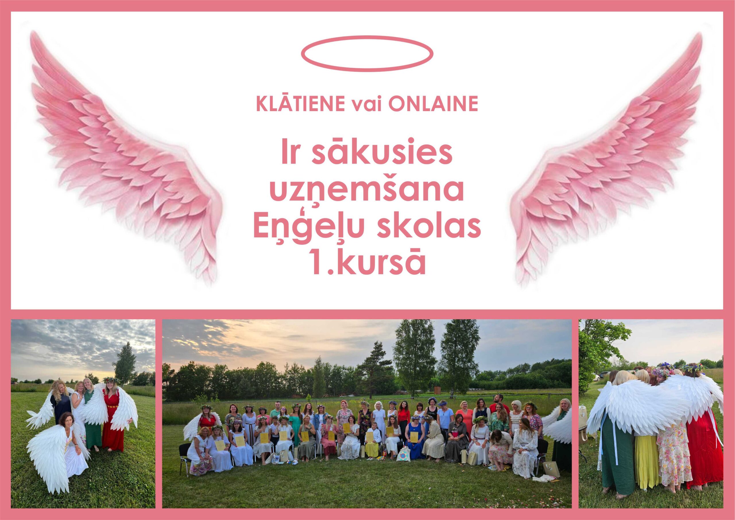 Gaismas Centrs Eņģeļu pasaule uzņem Eņģeļu praktiķes Maijas Kadiķes vadītajā Eņģeļu skolas 1.kursā!