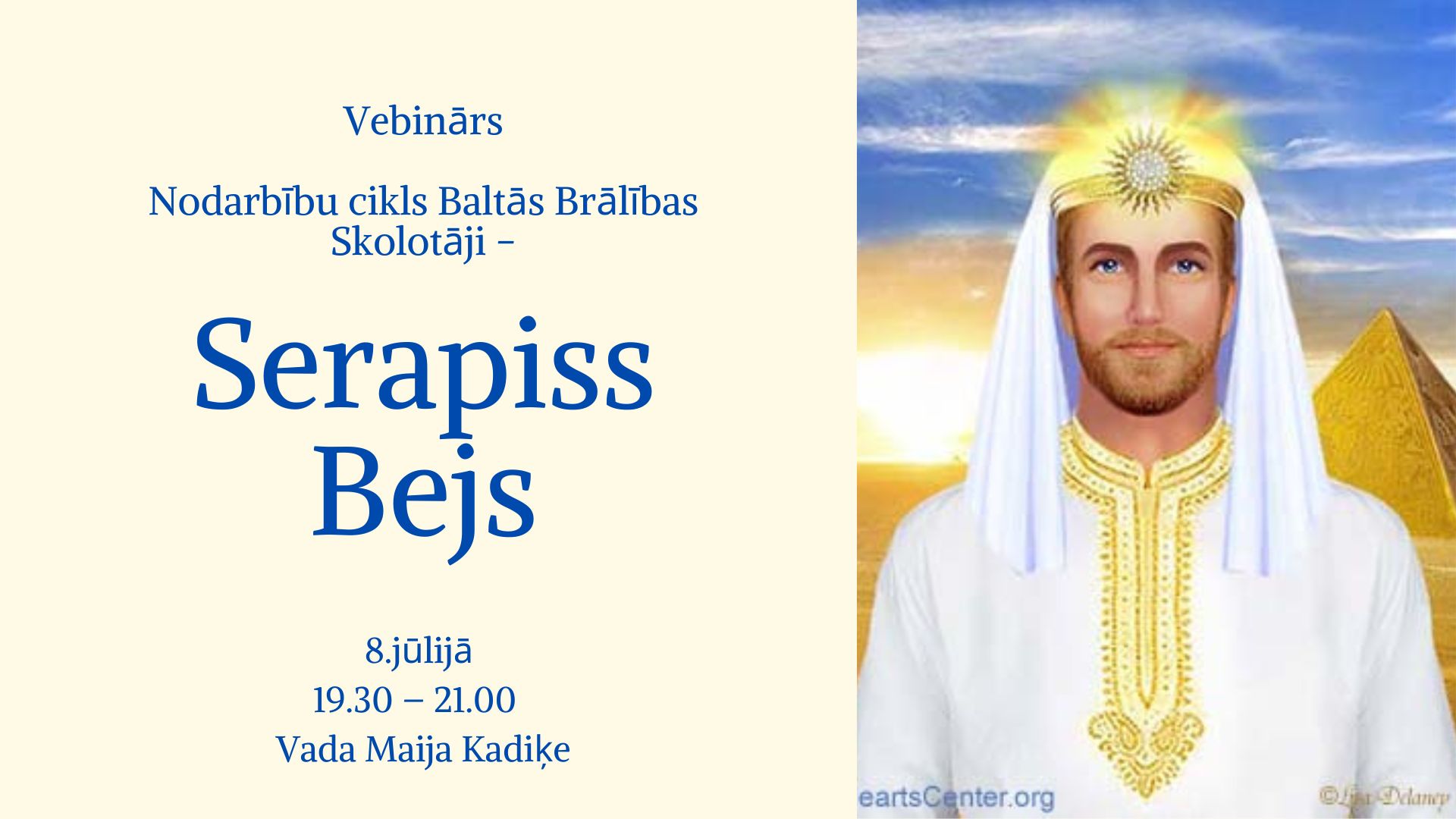 Baltās Brālības Skolotājs- Serapiss Bejs